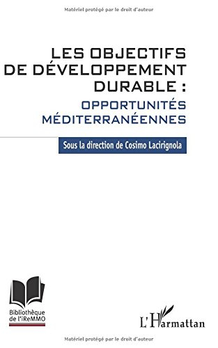 Les objectifs de développement durable : opportunités méditerranéennes
