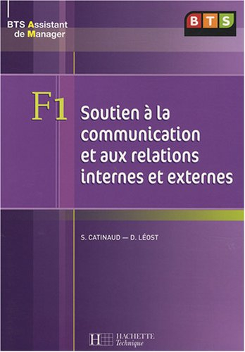F1 soutien à la communication et aux relations internes et externes : BTS assistant de manager