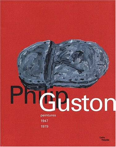 Philip Guston, peintures 1947-1979 : exposition du 13 septembre au 4 décembre 2000