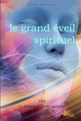 LE GRAND EVEIL SPIRITUEL