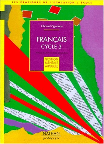 Français cycle 3 : gestion mentale appliquée