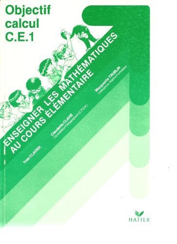 Maths, CE1 : enseigner les mathématiques au cours élémentaire