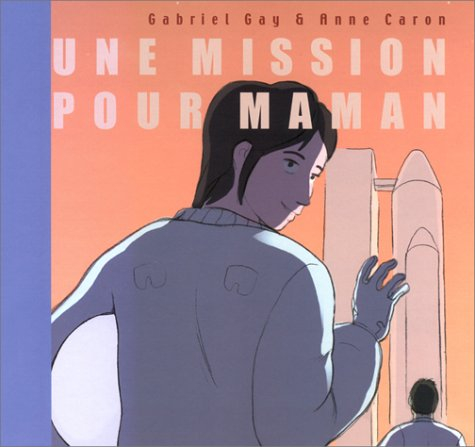 Une mission pour maman à bord de la station spatiale