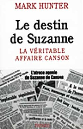 Le destin de Suzanne : la véritable affaire Canson