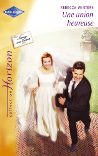 Une union heureuse