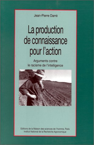 La production de connaissance pour l'action : arguments contre le racisme de l'intelligence
