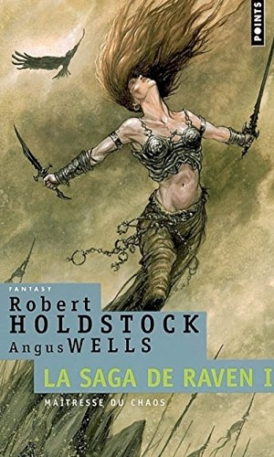 La saga de Raven. Vol. 1. La maîtresse du chaos