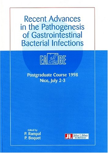 Recent advances in the pathogenesis of gastrointestinal bacterial infections : 4th postgraduate cour