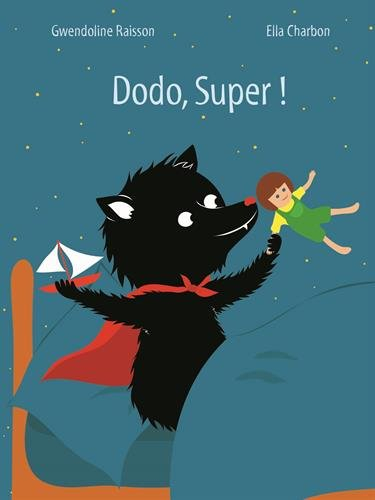 Dodo, Super !
