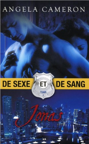 De sexe et de sang. Vol. 2. Jonas