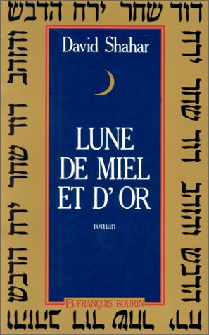 Lune de miel et d'or