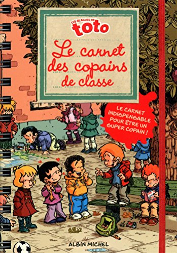 Les blagues de Toto. Le carnet des copains de classe
