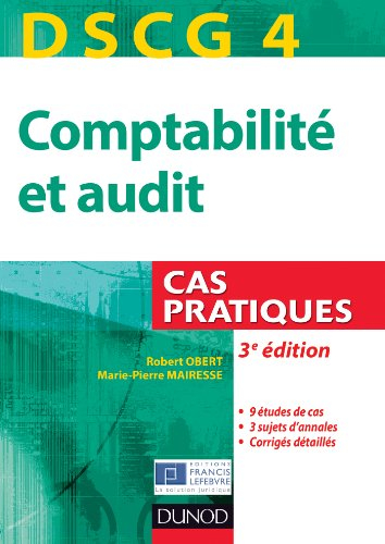 Comptabilité et audit, DSCG 4 : cas pratiques