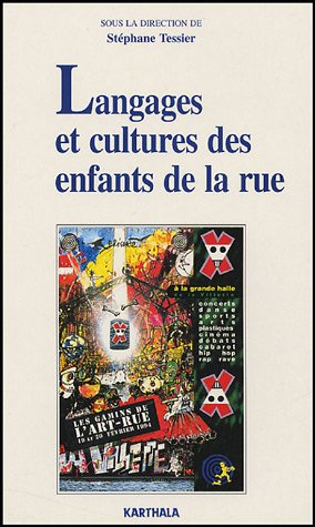 Langages et cultures des enfants de la rue