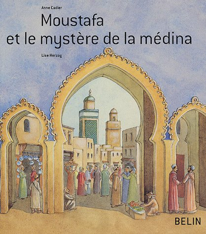 Moustafa et le mystère de la médina