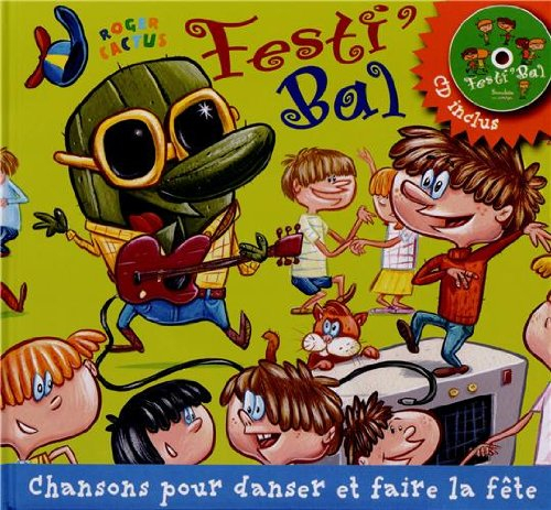 Festi bal : chansons pour danser et faire la fête