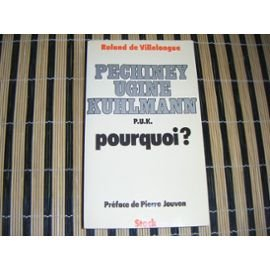 pechiney ugine kuhlmann, pourquoi ?