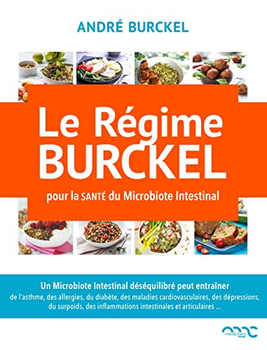 Le régime Burckel : pour la santé du microbiote intestinal