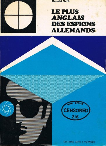 le plus anglais des espions allemands