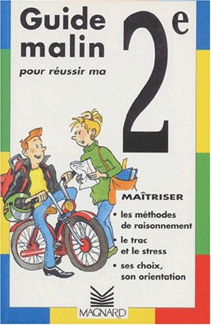 Guide malin pour réussir ma 2e