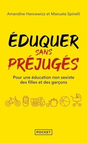 Eduquer sans préjugés : pour une éducation non sexiste des filles et des garçons