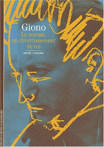 Giono : le roman, un divertissement de roi
