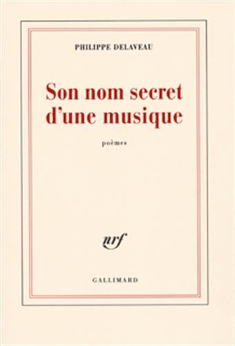 Son nom secret d'une musique : poèmes