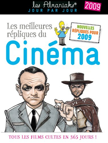 Les meilleures répliques du cinéma 2009 : tous les films cultes en 365 jours !