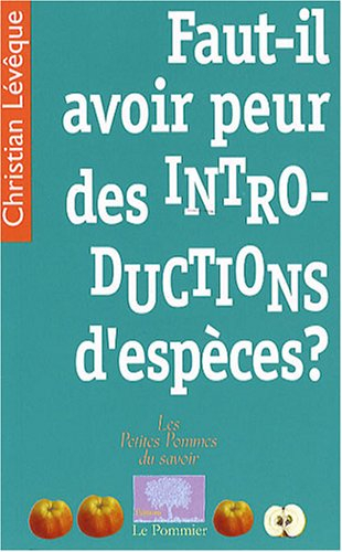 Faut-il avoir peur des introductions d'espèces ?