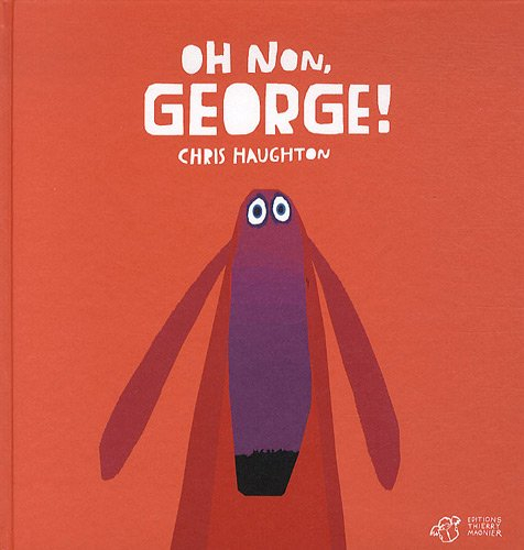 Oh non, George !