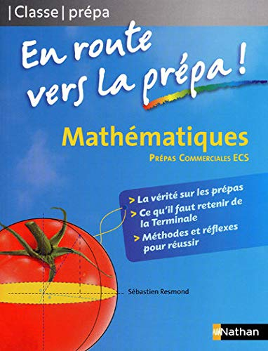 Mathématiques, prépas commerciales ECS : en route vers la prépa !