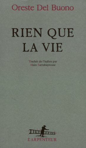Rien que la vie