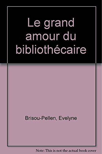 le grand amour du bibliothécaire