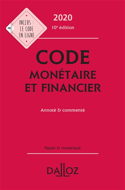 Code monétaire et financier 2020 : annoté & commenté