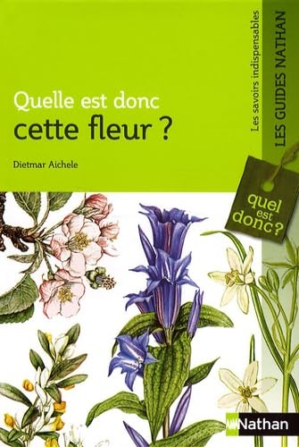 Quelle est donc cette fleur ?