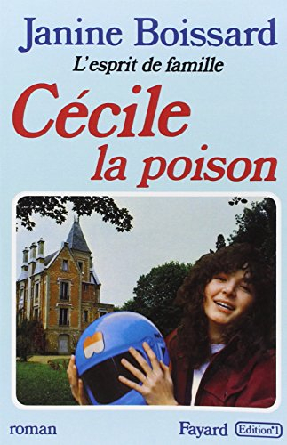 L'Esprit de famille. Vol. 5. Cécile, la poison