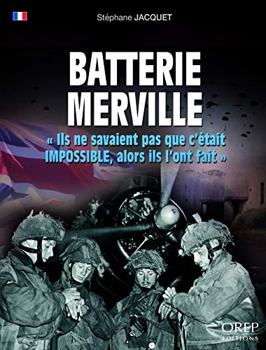 La batterie de Merville : juin 1944