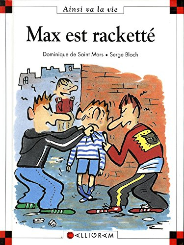 Max est racketté