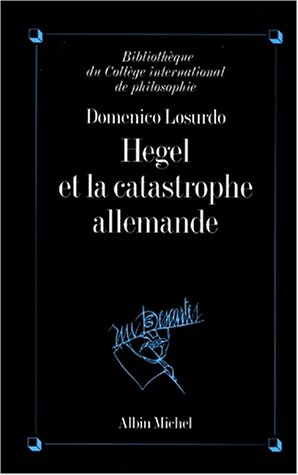 Hegel et la catastrophe allemande