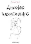 ainsi advint la nouvelle vie de s