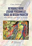 RETROUVEZ VOTRE LEGENDE PERSONNELLE GRACE AU DESSIN PROJECTIF: 0