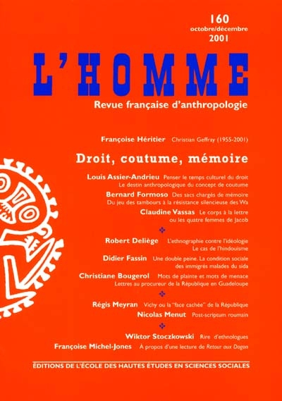 Homme (L'), n° 160. Droit, coutume, mémoire