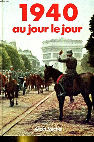 1940 au jour le jour