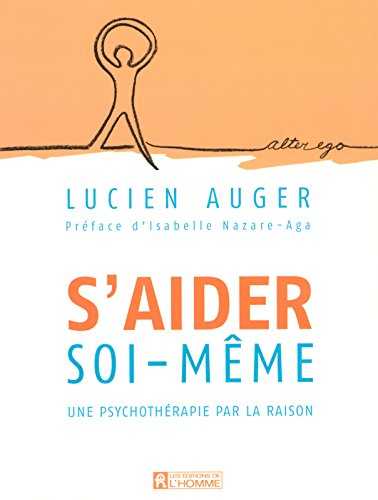 S'aider soi-même : psychothérapie par la raison
