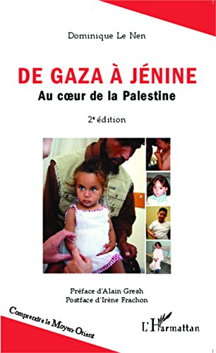 De Gaza à Jénine : au coeur de la Palestine