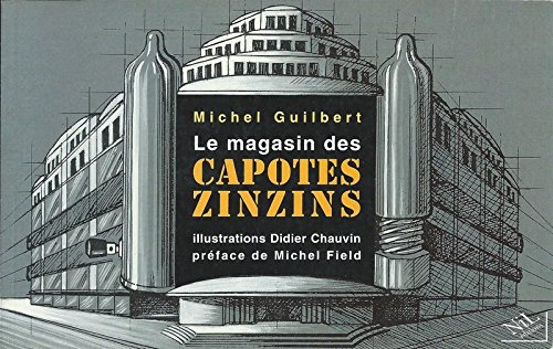Le magasin des capotes zinzins