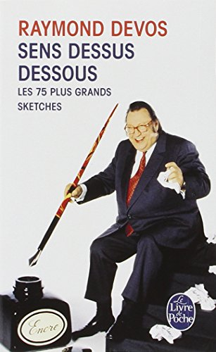 Sens dessus dessous : les 75 plus grands sketches