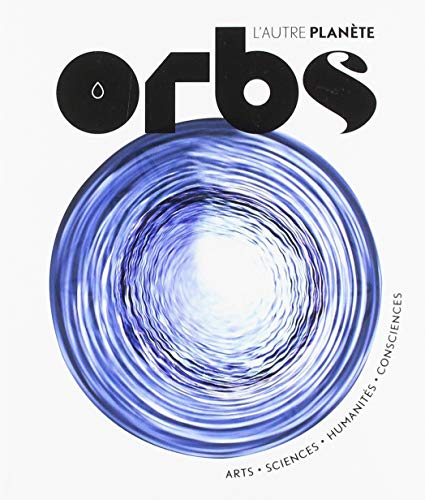 Orbs, l'autre Planète. Spécial eau