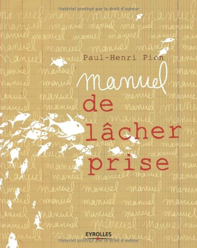 Manuel de lâcher prise