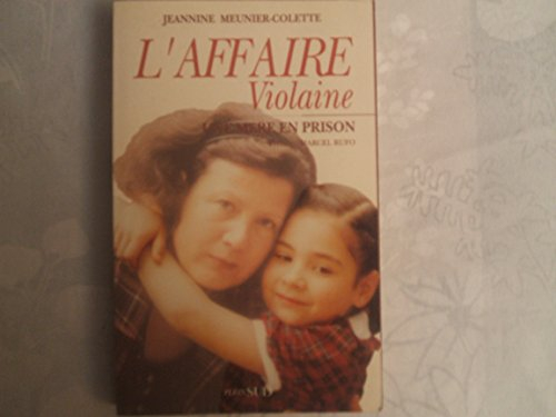 L'affaire Violaine : une mère en prison
